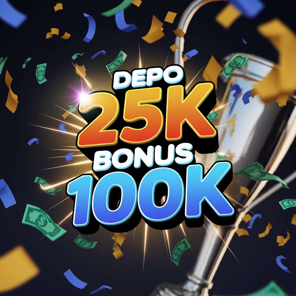 10K MPO DEPO 10 BONUS 15K SLOT ⛏️ SLOT ONLINE Manfaatkan